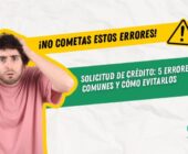 Evita errores comunes al solicitar créditos rápidos